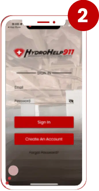 Step 2: the HydroHelp911 app sign in screen with the Create An Account button.